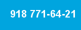 918 771-64-21 918 771-64-21